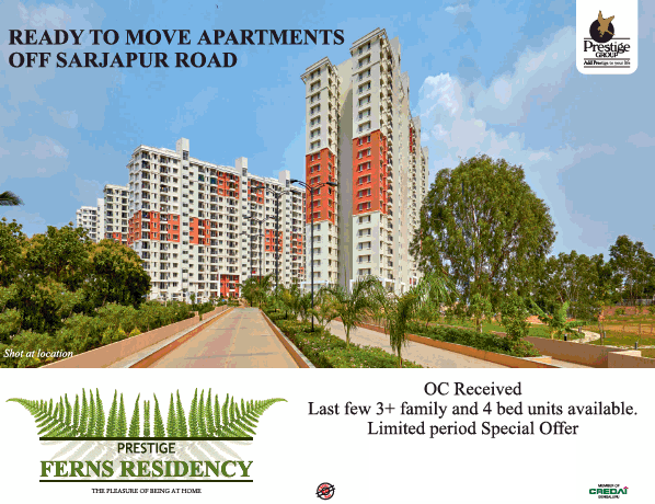 Last few 3+ family and 4 bed units available, Limited period special offer at Prestige Ferns Residency in Bangalore